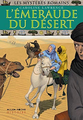 L'émeraude du désert: T.14 : Les mystères romains