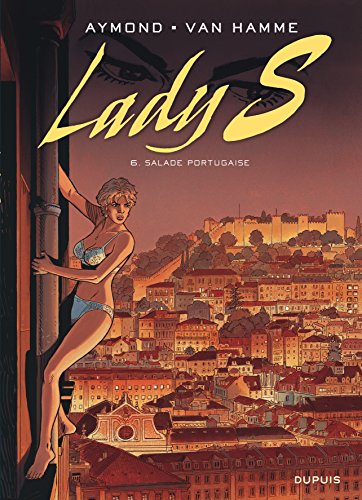 Lady S - Tome 6 - Salade portugaise