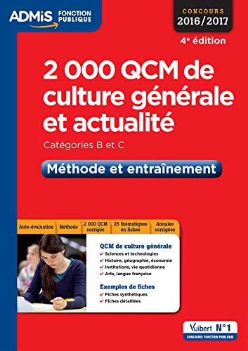 2000 QCM de culture générale et actualité - Méthode et entraînement - Catégories B et C
