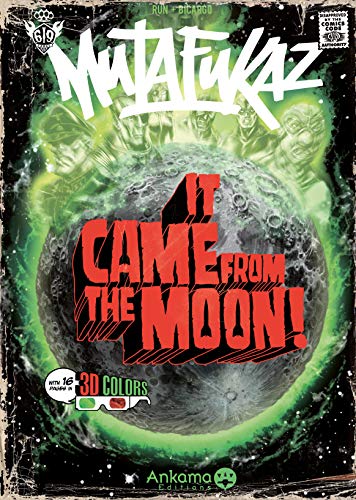 Mutafukaz T0 It Came from the moon