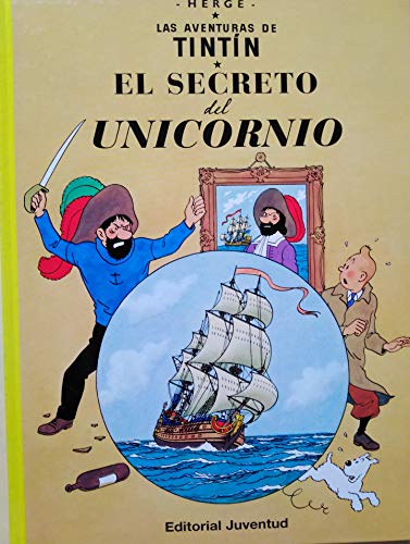 El secreto del unicorno (en espagnol). Las aventuras deTintin