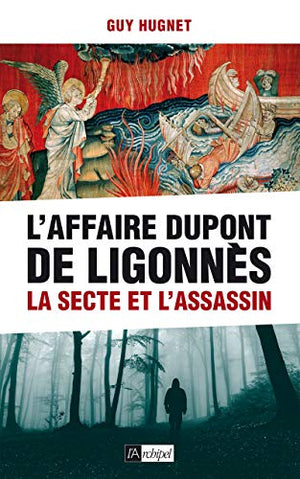 L'affaire Dupont de Ligonnès