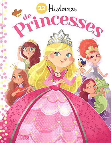 Mes Petites Histoires du Soir : 22 Histoires de Princesses - Dès 3 ans