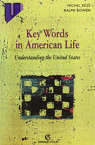 Key words in American Life: Understanding the United States