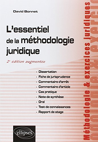 L'Essentiel de la Méthodologie Juridique Cas Pratique Commentaire d 'Arrêt Note de Synthèse