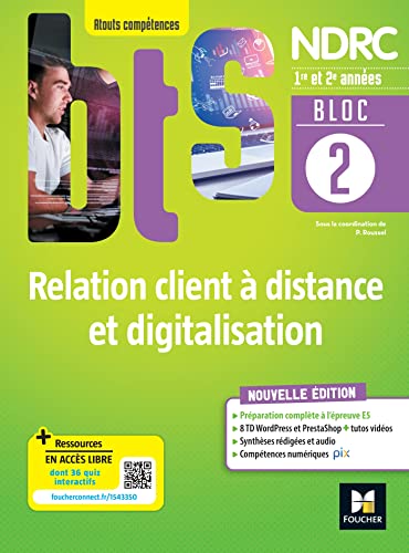 Relation client à distance et digitalisation BTS NDRC 1re & 2e années Atouts compétences