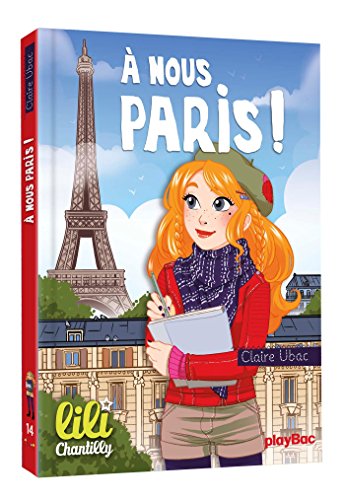 Lili Chantilly - T14 - À nous Paris !