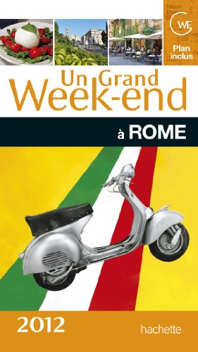 Un Grand Week-End à Rome 2012