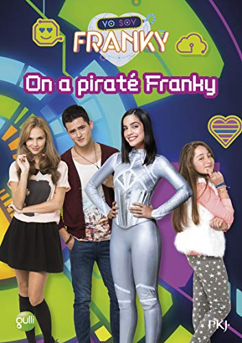 2. Franky : On a piraté Franky (2)