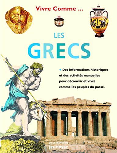 Vivre comme les Grecs