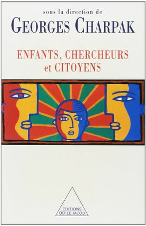 Enfants, chercheurs et citoyens