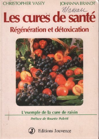 Les Cures de santé : Régénération et détoxication, l'exemple de la cure de raisin