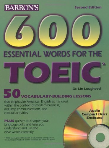 600 essential words for TOEIC Test : Test of English for International Communication (2CD audio)