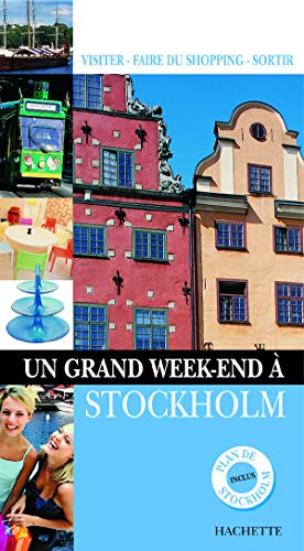 Un grand week-end à Stockholm