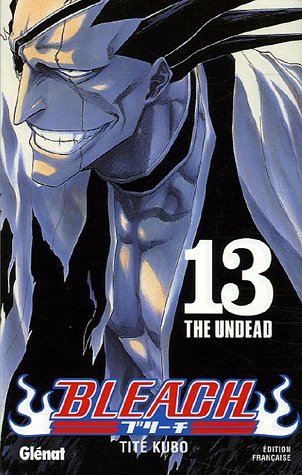 Bleach - Tome 13: The undead