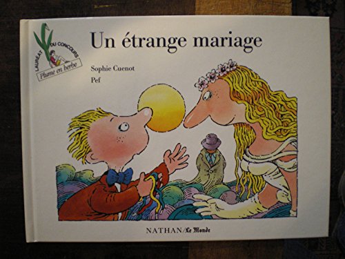 Un étrange mariage
