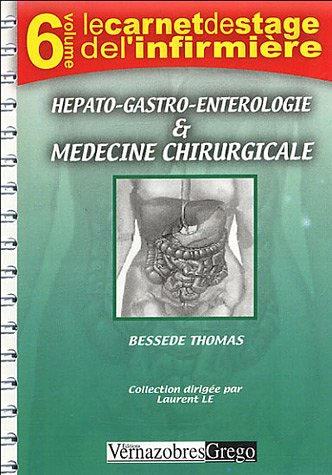 Hépato-gastro entérologie médicale & chirurgicale