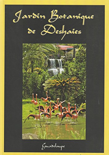 Jardin botanique de Deshaies, Guadeloupe