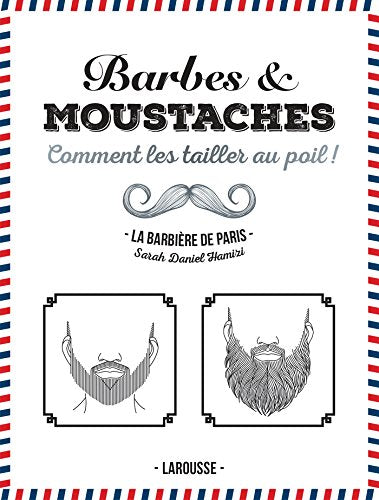 Barbes et moustaches: Comment les tailler au poil !