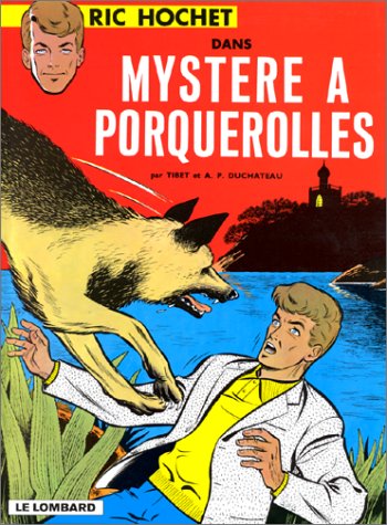 Ric Hochet, tome 2 : Mystère à Porquerolles