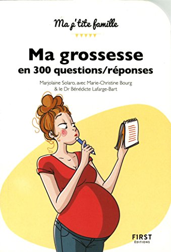 Ma grossesse en 300 questions/réponses, 2e édition