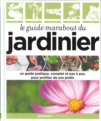 Le guide Marabout du jardinier