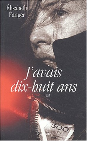 J'avais dix-huit ans