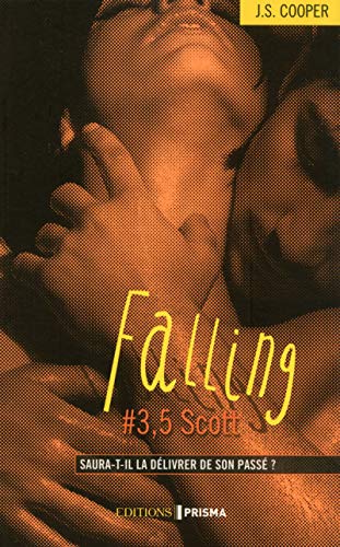 Falling - tome 3,5 Scott (03)