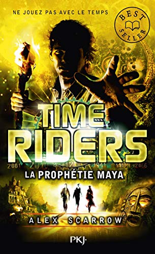 8. Time Riders : La prophétie maya (8)