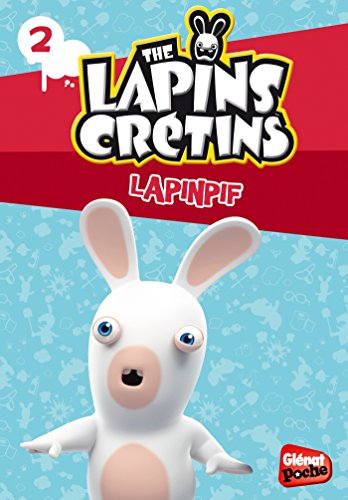 The Lapins crétins - Poche - Tome 02: Lapinpif