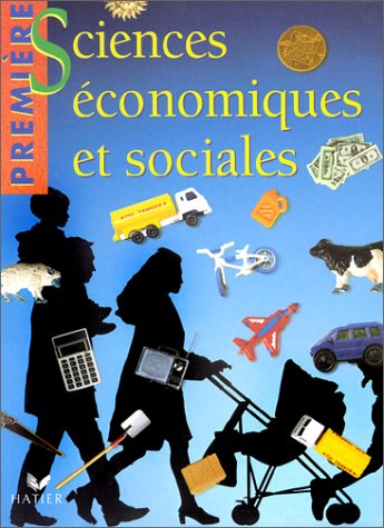 Sciences économiques et sociales 1ère Ed. 98, Livre de l'élève