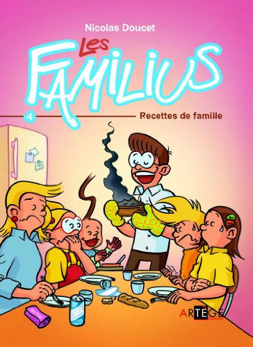 Les Familius, Recettes de famille: Tome 4
