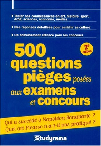 500 questions pièges posées aux examens et concours