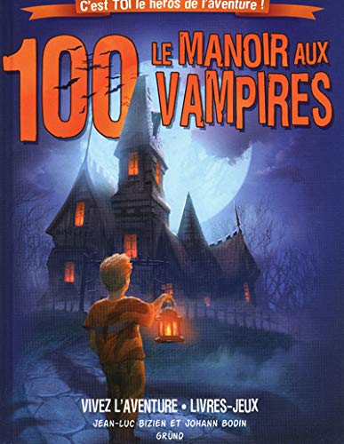 Le manoir aux 100 vampires