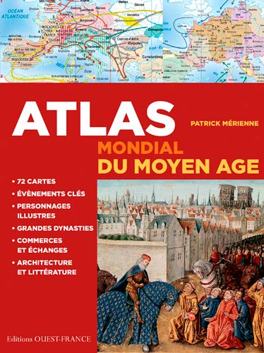Atlas mondial du Moyen Age