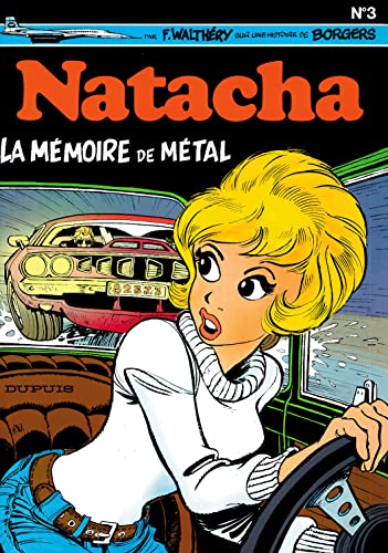 Natacha, tome 3: La mémoire de métal