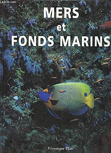 Mers et fonds marins (Le grand livre)
