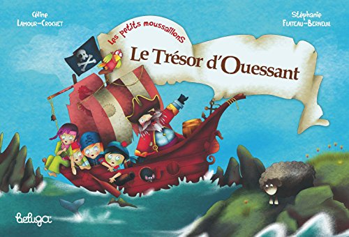 Les petits mousaillons : Le trésor de l'île d'Ouessant