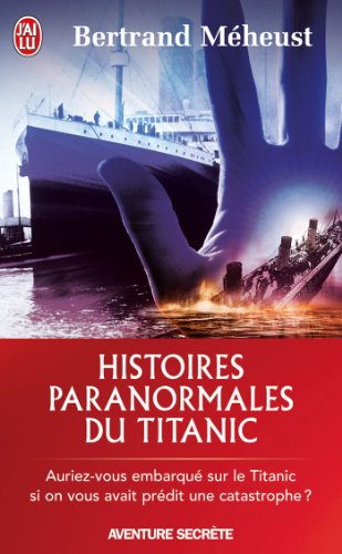 Histoires paranormales du Titanic