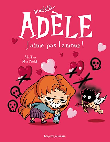 Mortelle Adèle, tome 4 : J'aime pas l'amour