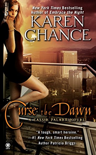 Curse the Dawn: A Cassie Palmer Novel