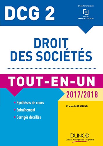 DCG 2 - Droit des sociétés 2017/2018- 10e éd. - Tout-en-Un: Tout-en-Un (2017-2018)