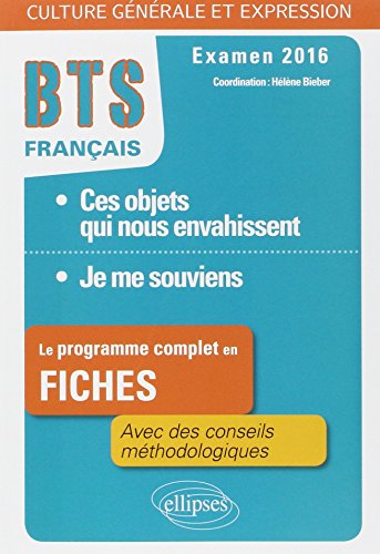 Ces Objets qui Nous Envahissent - Je me Souviens BTS Français en 150 Fiches Examen 2016