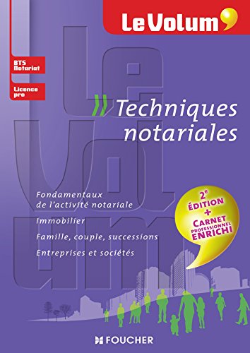 Notariat - Le Volum' - BTS, Licence Pro Notariat