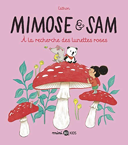 Mimose et Sam, Tome 02: À la recherche des lunettes roses