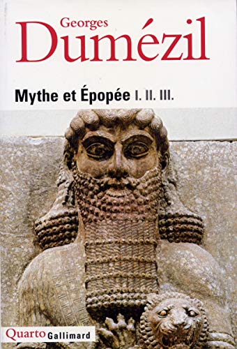 Mythe et Épopée I. II. III.