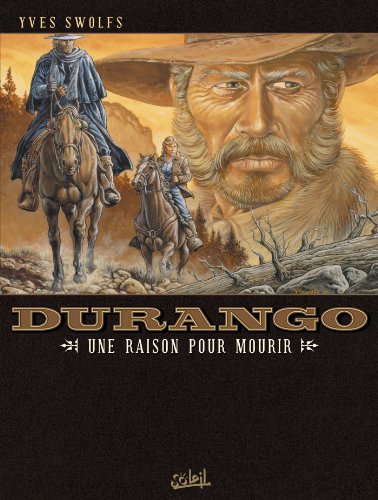 Durango T08: Une raison pour mourir