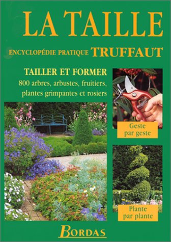 LA TAILLE. Encyclopédie pratique Truffaut