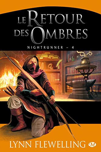 Nightrunner, Tome 4: Le Retour des ombres