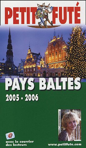 Pays baltes 2005-2006, le petit fute
